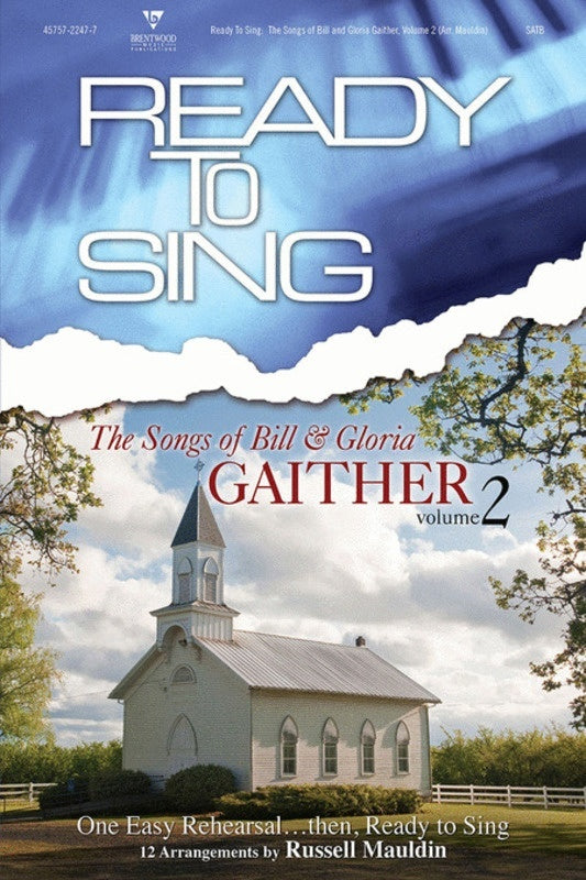 Songs Bill & Gloria Gaither V2 SATB