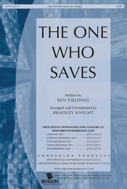 One Who Saves SATB