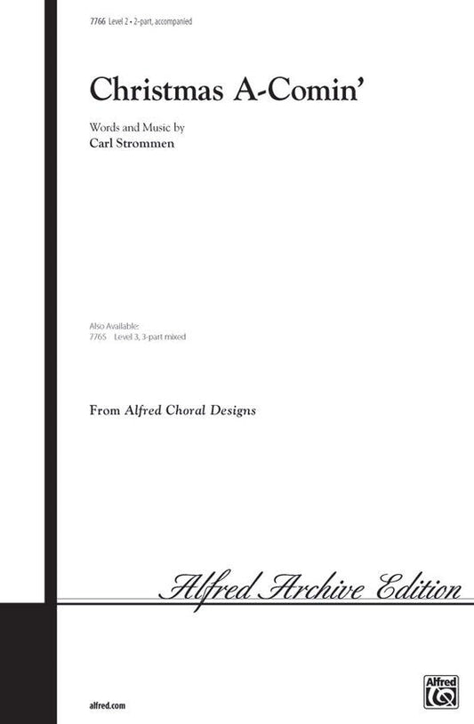 Christmas a-Comin' 2-Part Choral Sheet Music