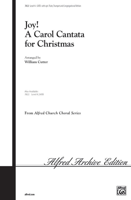 Joy A Carol Cantata For Christmas SATB Arr Cutte
