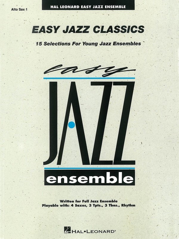 Easy Jazz Classics — Alto Sax 1 (Hal Leonard, Easy Jazz Ensemble Series)