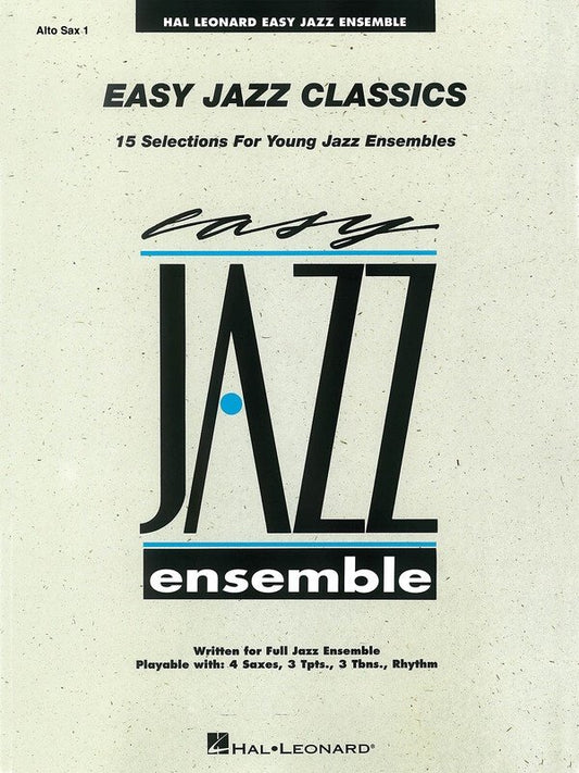 Easy Jazz Classics — Alto Sax 1 (Hal Leonard, Easy Jazz Ensemble Series)