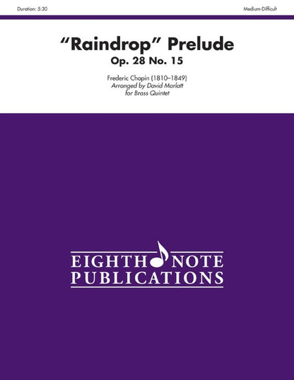 Raindrop Prelude - Op. 28 No. 15 Brass Quintet