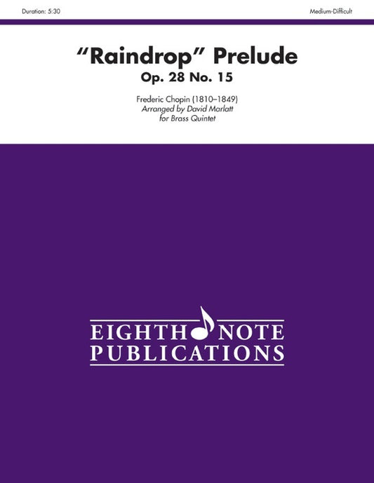 Raindrop Prelude - Op. 28 No. 15 Brass Quintet