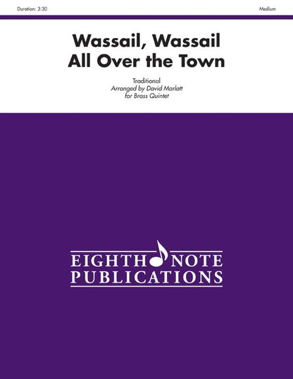 Wassail Wassail All Over the Town Brass Quintet Sheet Music