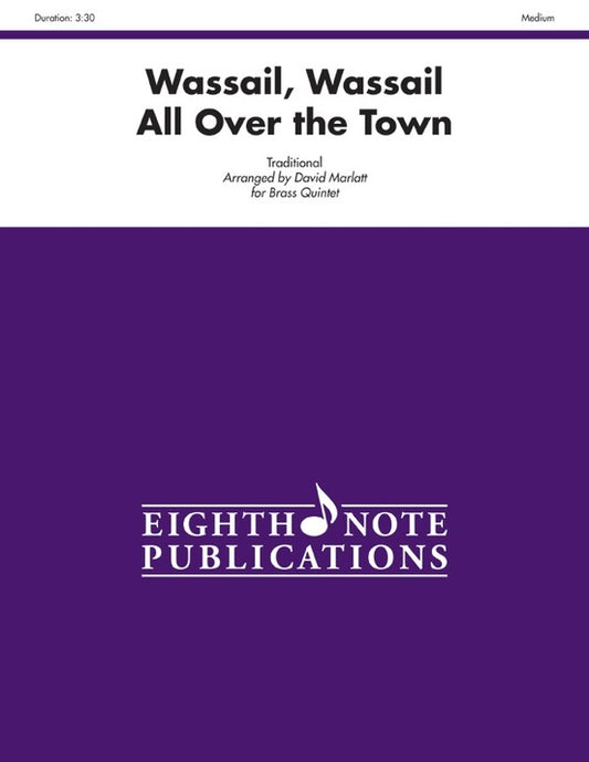 Wassail Wassail All Over the Town Brass Quintet Sheet Music