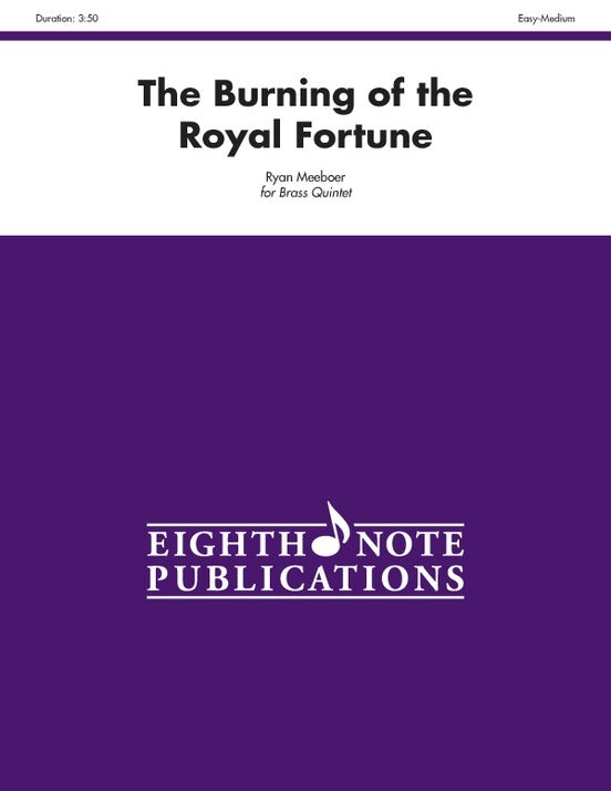 Burning of the Royal Fortune for Brass Quintet - Flexi and Small Ensemble Sheet Music