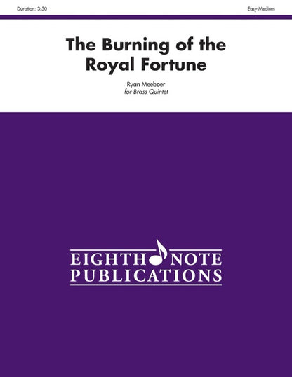 Burning of the Royal Fortune for Brass Quintet - Flexi and Small Ensemble Sheet Music