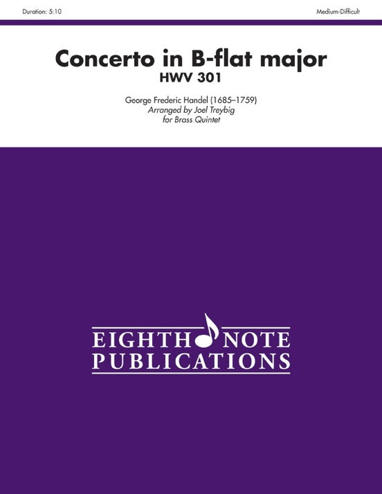 Concerto In B-Flat Major Hwv 301 Brass Quintet