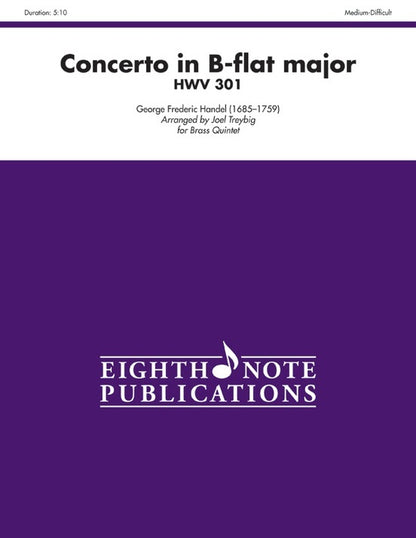 Concerto In B-Flat Major Hwv 301 Brass Quintet