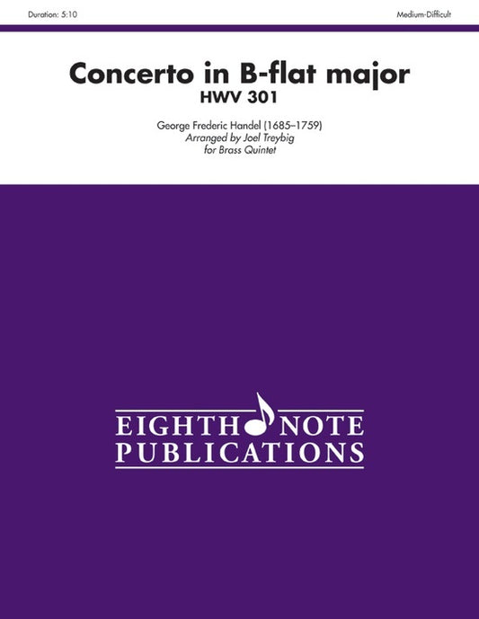 Concerto In B-Flat Major Hwv 301 Brass Quintet