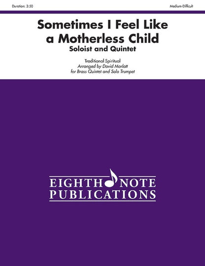 Sometimes I Feel Like a Motherless Brass Quintet Sheet Music for Flexi and Small Ensemble