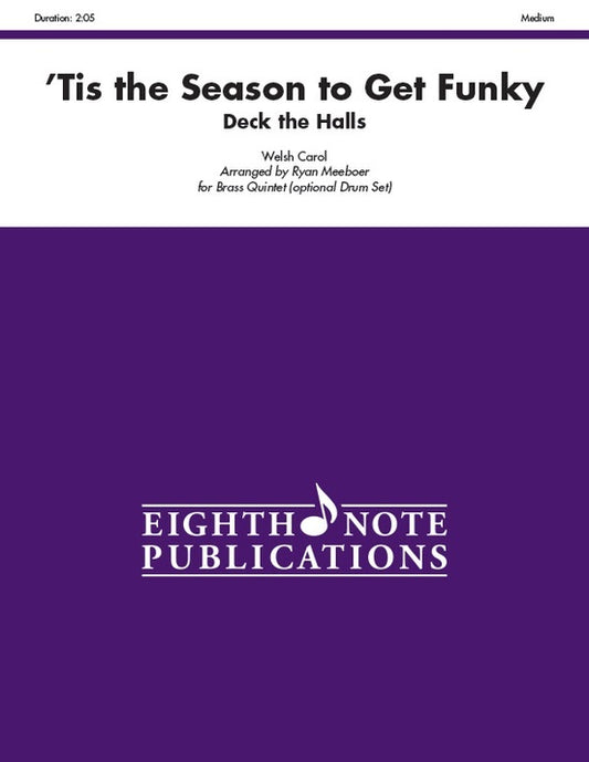 Tis the Season to Get Funky Brass Quintet Sheet Music