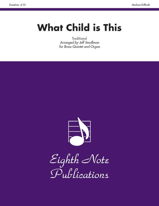 What Child is This for Brass Quintet and Organ Sheet Music