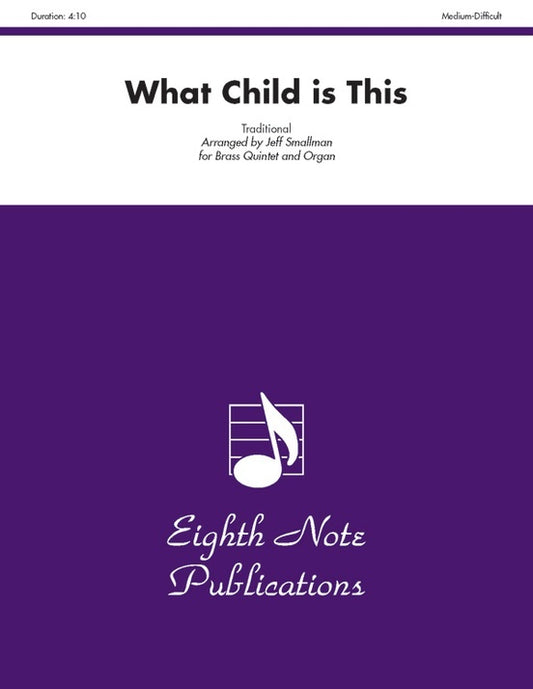 What Child is This for Brass Quintet and Organ Sheet Music