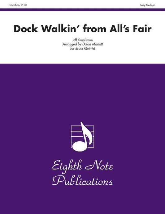 Dock Walkin From Alls Fair Brass Quintet