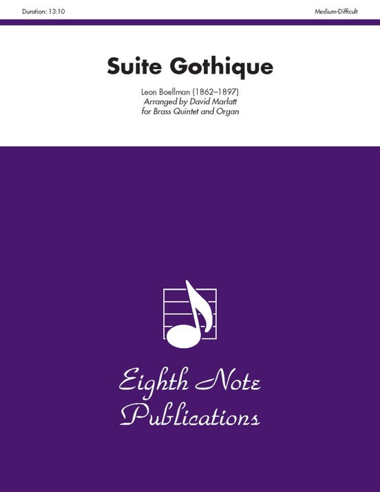 Suite Gothique for Brass Quintet and Organ Sheet Music
