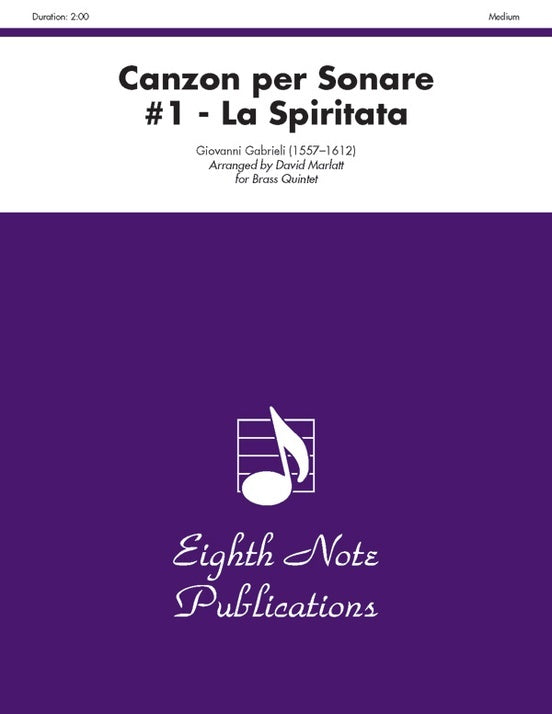 Canzon Per Sonare #1 - La Spiritata Brass Quintet