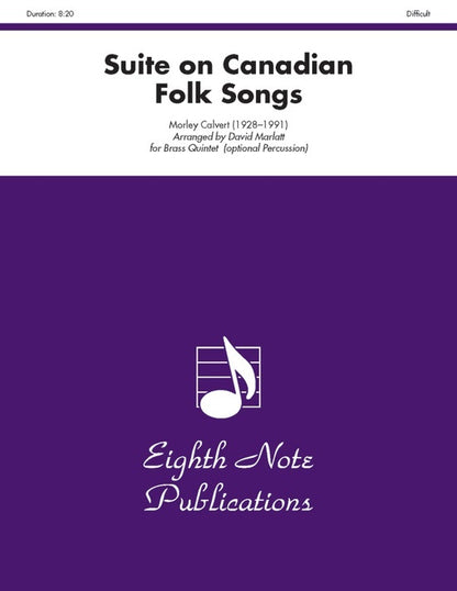 Suite on Canadian Folk Songs for Brass Quintet - Flexi and Small Ensemble Sheet Music