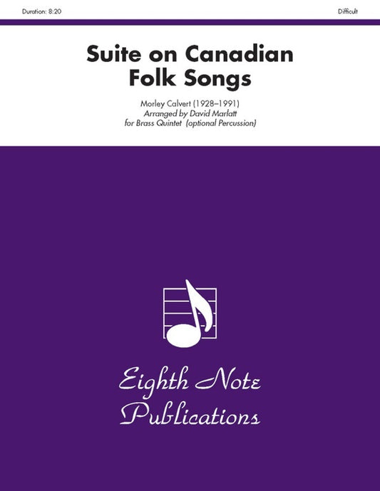Suite on Canadian Folk Songs for Brass Quintet - Flexi and Small Ensemble Sheet Music