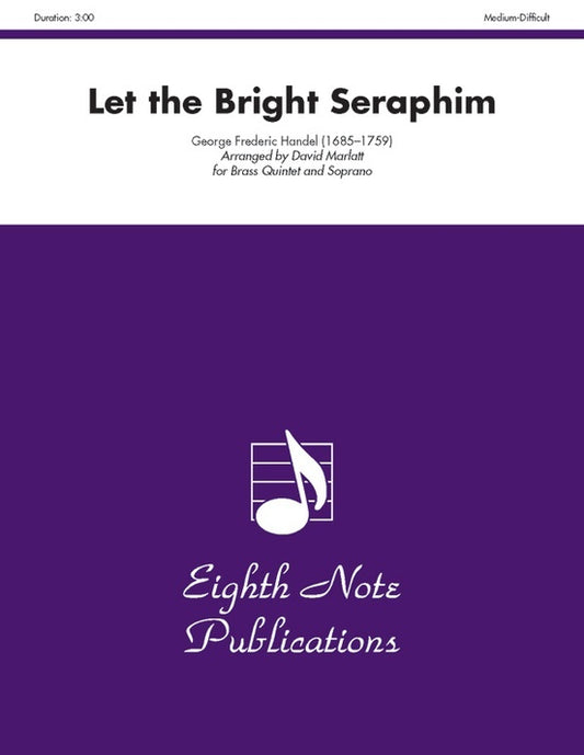 Let The Bright Seraphim Brass Quintet And Soprano