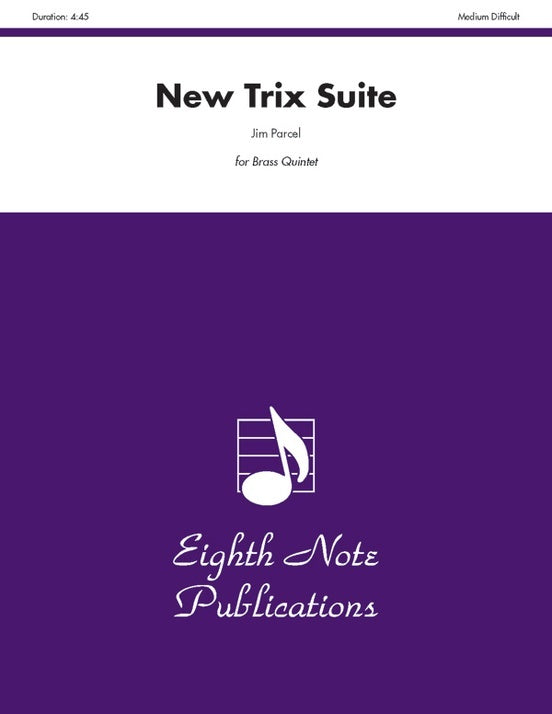 New Trix Suite Brass Quintet