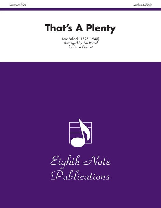 Thats A Plenty Brass Quintet - Flexi and Small Ensemble Sheet Music