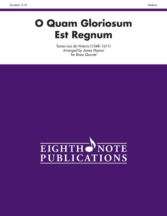 O Quam Gloriosum Est Regnum Brass Quartet