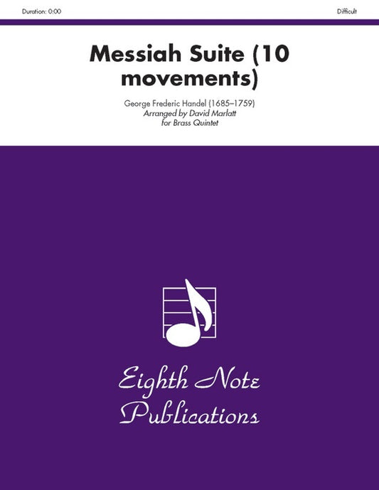 Messiah Suite (10 Movements) Brass Quintet