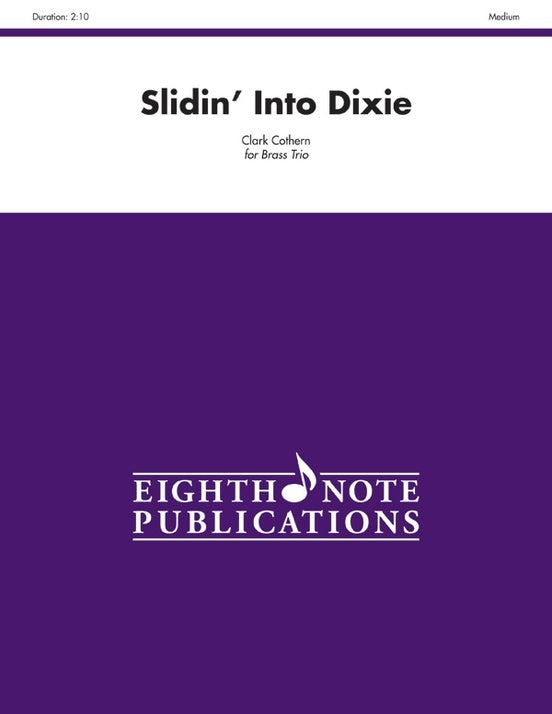 Slidin Into Dixie Brass Trio Sheet Music for Flexi and Small Ensemble