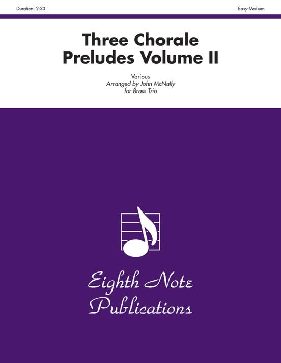 Three Chorale Preludes Volume II for Brass Trio