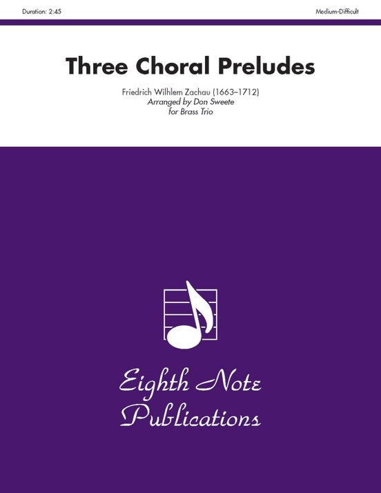 Three Choral Preludes for Brass Trio - Flexi and Small Ensemble Sheet Music