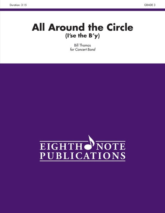 All Around the Circle (Ise the By) Concert Band Sheet Music Grade 3