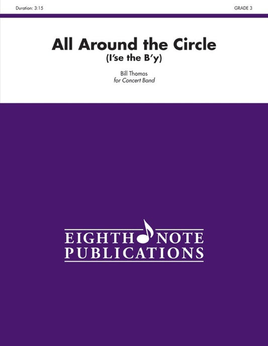 All Around the Circle (Ise the By) Concert Band Sheet Music Grade 3