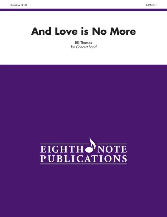 And Love is No More Concert Band Sheet Music Grade 3