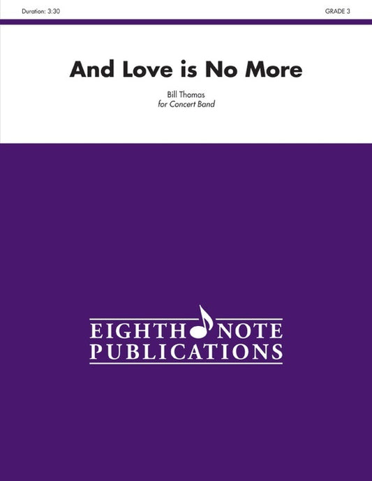 And Love is No More Concert Band Sheet Music Grade 3