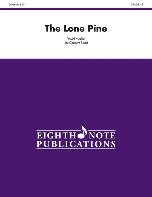 The Lone Pine Concert Band Sheet Music Grade 1.5