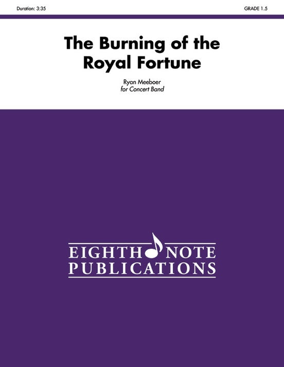 Burning of the Royal Fortune Concert Band Sheet Music Gr 1.5