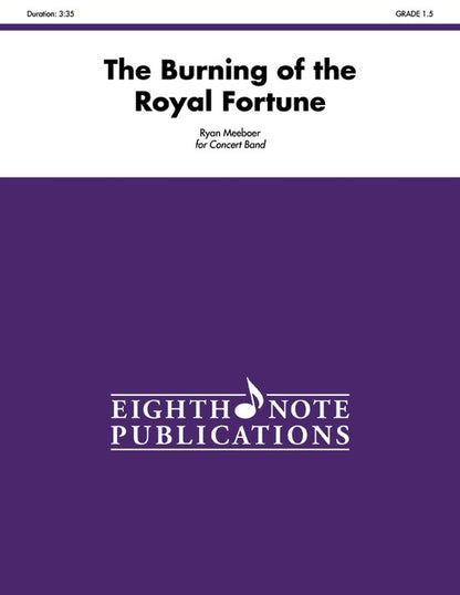 Burning of the Royal Fortune Concert Band Sheet Music Gr 1.5