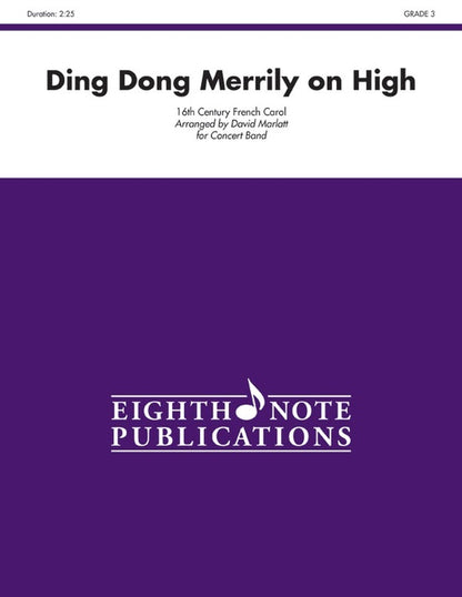 Ding Dong Merrily On High Concert Band Gr 3