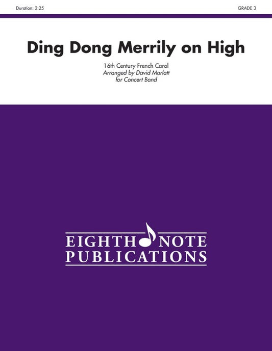 Ding Dong Merrily On High Concert Band Gr 3