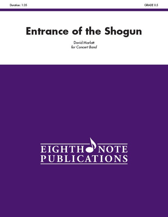 Entrance Of The Shogun Concert Band Gr 0.5
