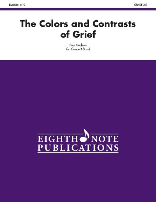 Colors And Contrasts Of Grief The Concert Band Gr 3.5