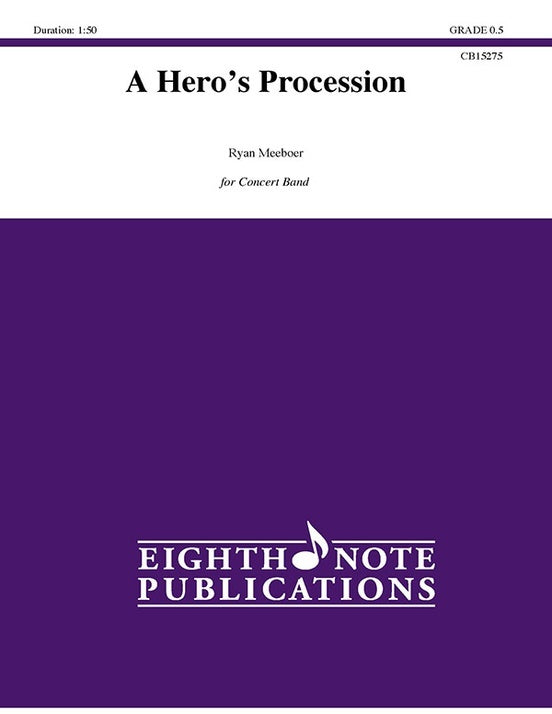 A Hero's Procession Concert Band Sheet Music Grade 0.5