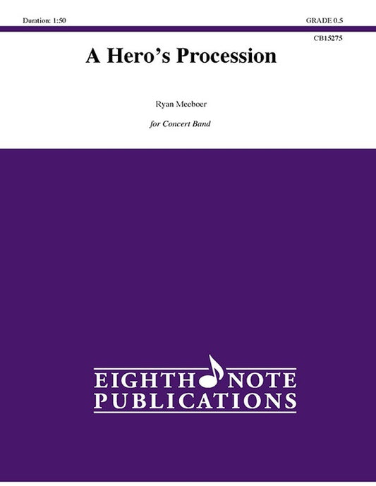 A Hero's Procession Concert Band Sheet Music Grade 0.5