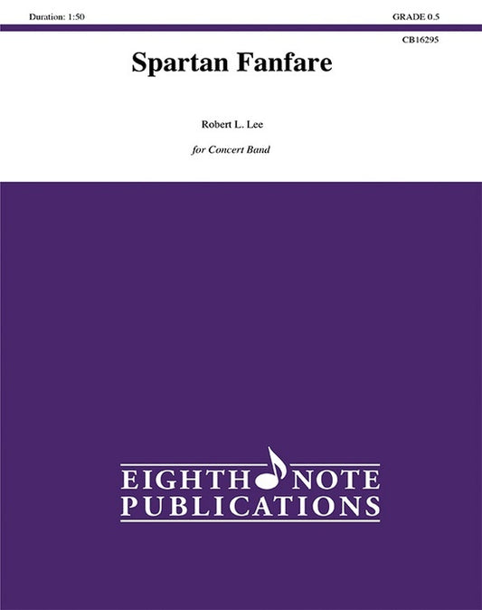 Spartan Fanfare Concert Band Sheet Music Grade 0.5