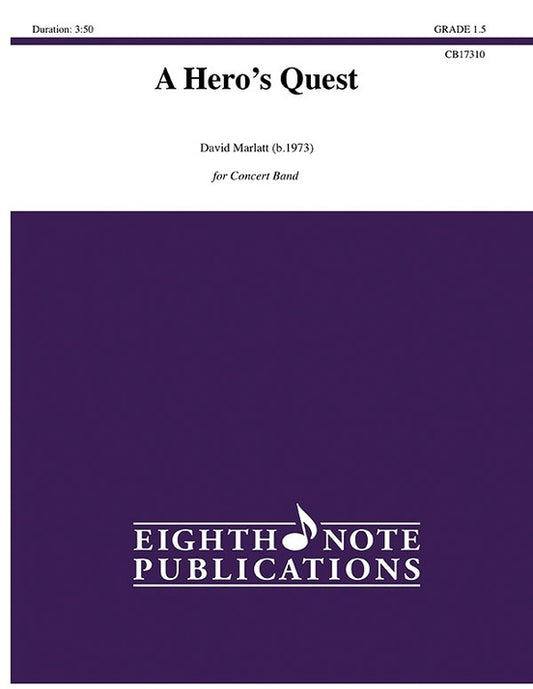 A Hero's Quest Concert Band Sheet Music Grade 1.5