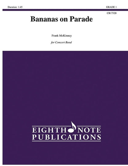 Bananas on Parade Concert Band Sheet Music Grade 1