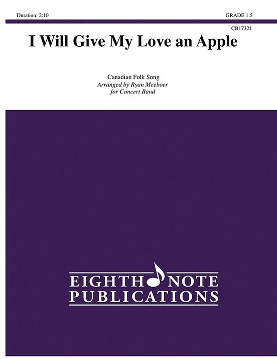 I Will Give My Love An Apple Concert Band Gr 1.5