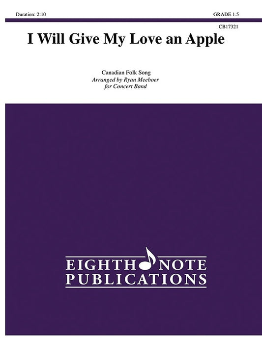 I Will Give My Love An Apple Concert Band Gr 1.5